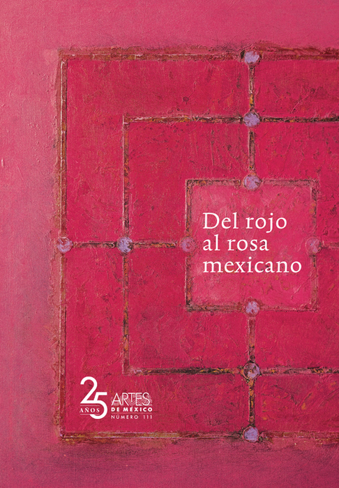 Del Rojo al Rosa Mexicano - From Red to Mexican Pink - Artes de México