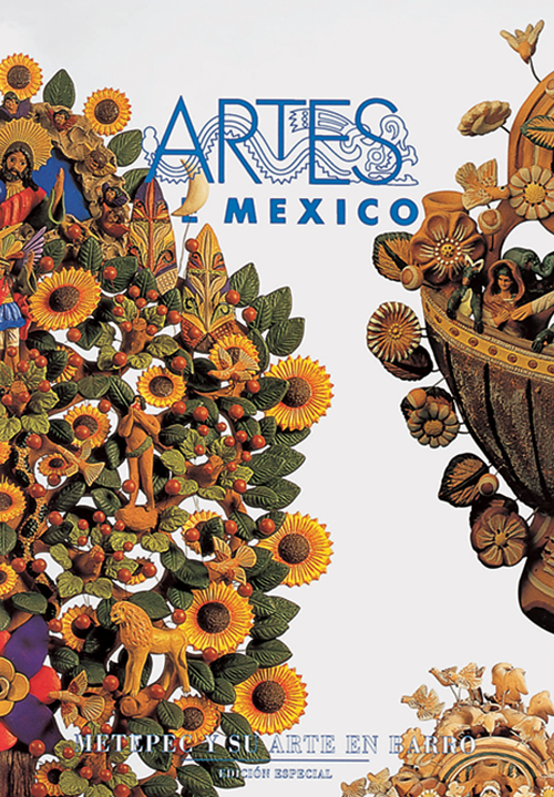 Metepec y Su Arte en Barro - Metepec and Its Art in Clay - Artes de México