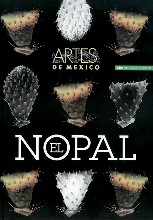 El Nopal - The Prickly Pear - Artes de México