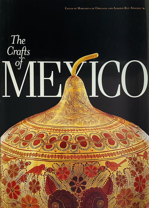 Revelaciones del Arte Popular Mexicano - The Crafts of Mexico - Artes de México